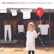 Le texte musical LAST FOREVER de THE MOWGLI'S est également présent dans l'album Where'd your weekend go? (2016)