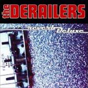 Le texte musical YOU DON'T HAVE TO GO de DERAILERS est également présent dans l'album Reverb deluxe