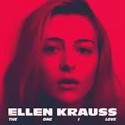 Le texte musical THE ONE I LOVE de ELLEN KRAUSS est également présent dans l'album First take (2019)