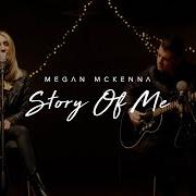 Le texte musical EVERYTHING BUT YOU de MEGAN MCKENNA est également présent dans l'album Story of me (2018)