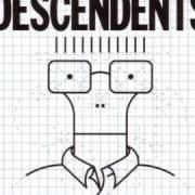 Le texte musical NOTHING WITH YOU de DESCENDENTS est également présent dans l'album Cool to be you (2004)