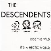 Le texte musical RIDE THE WILD de DESCENDENTS est également présent dans l'album Ride the wild (1979)