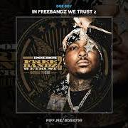 Le texte musical SHOOT EM UP de DOE BOY est également présent dans l'album In freebandz we trust 2 (2017)