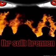 Le texte musical SAG MIR NICHT de INGRIMM est également présent dans l'album Ihr sollt brennen (2007)