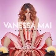 Le texte musical REGENBOGEN (PIANO VERSION) de VANESSA MAI est également présent dans l'album Regenbogen (gold edition) (2018)