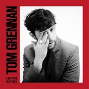 Le texte musical LUCKY ONES de TOM GRENNAN est également présent dans l'album Lighting matches (2018)