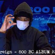 Le texte musical BIG DRIP (REMIX) de FIVIO FOREIGN est également présent dans l'album 800 b.C. (before corona) (2020)
