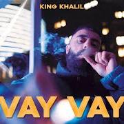 Le texte musical VAY VAY de KING KHALIL est également présent dans l'album King kong (2020)