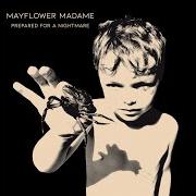 Le texte musical SACRED CORE de MAYFLOWER MADAME est également présent dans l'album Prepared for a nightmare (2020)