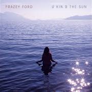 Le texte musical GOLDEN de FRAZEY FORD est également présent dans l'album U kin b the sun (2020)