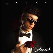 Le texte musical SPETTACOLARE de ASTOL est également présent dans l'album Amante (2021)