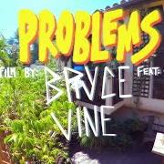 Le texte musical STRAWBERRY WATER de BRYCE VINE est également présent dans l'album Problems (2020)