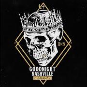 Le texte musical TOO SOBER de JELLY ROLL est également présent dans l'album Goodnight nashville (2018)