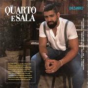 Le texte musical QUARTO E SALA de DILSINHO est également présent dans l'album Quarto e sala (2019)
