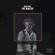 Le texte musical MALATTIA de DANI FAIV est également présent dans l'album The waiter (2017)