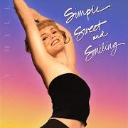 Le texte musical SIMPLE, SWEET, AND SMILING de KACY HILL est également présent dans l'album Simple, sweet, and smiling (2021)