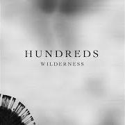 Le texte musical SPOTLESS de HUNDREDS est également présent dans l'album Wilderness (2016)
