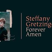 Le texte musical MORE TO ME de STEFFANY GRETZINGER est également présent dans l'album Forever amen (2020)