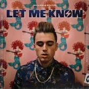Le texte musical LET ME KNOW de WILLIAM BOLTON est également présent dans l'album Let me know (2017)