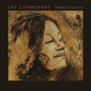 Le texte musical IVRESSE de SANDRA LE COUTEUR est également présent dans l'album Les cormorans (2020)