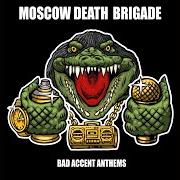 Le texte musical SHY KIDZ 2020 de MOSCOW DEATH BRIGADE est également présent dans l'album Bad accent anthems (2020)