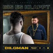 Le texte musical 24/7 de DILOMAN est également présent dans l'album Bis es klappt (2020)