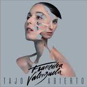 Le texte musical PRENDEREMOS FUEGO AL CIELO de FRANCISCA VALENZUELA est également présent dans l'album Tajo abierto (2014)