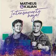 Le texte musical NÃO ME LARGA DE MÃO de MATHEUS & KAUAN est également présent dans l'album Intensamente hoje! (ao vivo / vol. 3) (2018)