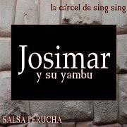 Le texte musical TRIBUTO CHACALON (2) de JOSIMAR Y SU YAMBÚ est également présent dans l'album La cárcel de sing sing (2015)