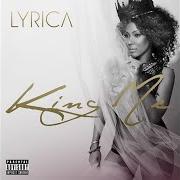 Le texte musical I MIGHT LIKE IT de LYRICA ANDERSON est également présent dans l'album King me - mixtape (2012)