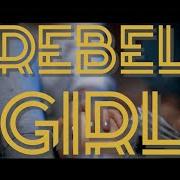 Le texte musical REBEL GIRL de ANGELS AND AIRWAVES est également présent dans l'album Rebel girl (2019)