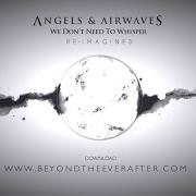 Le texte musical START THE MACHINE de ANGELS AND AIRWAVES est également présent dans l'album We don't need to whisper (2006)