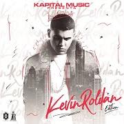 Le texte musical NADIE COMO YO de KEVIN ROLDAN est également présent dans l'album Kapital music presenta: kevin roldán edition (2018)