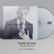 Le texte musical LA RIQUEZA DE LA VIDA de VIRLAN GARCIA est également présent dans l'album Voy amarte hoy (2017)