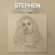 Le texte musical SOLID AS A STONE de STEPHEN est également présent dans l'album Sincerely (2016)