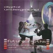 Le texte musical WANT IT ALL de DIGITAL UNDERGROUND est également présent dans l'album Future rhythm (2001)