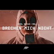 Le texte musical BRECHEN MICH NICHT de KOOL SAVAS est également présent dans l'album Brechen mich nicht (2020)