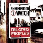 Le texte musical REACH US de DILATED PEOPLES est également présent dans l'album Neighborhood watch (2004)