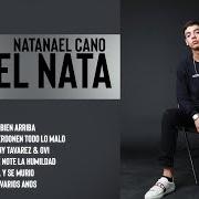 Le texte musical PAL QUE DIJO QUE NO de NATANAEL CANO est également présent dans l'album Soy el nata (2020)