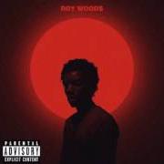 Le texte musical GOT ME de ROY WOODS est également présent dans l'album Waking at dawn (2016)