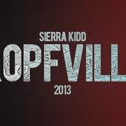 Le texte musical SIGNAL de SIERRA KIDD est également présent dans l'album Kopfvilla ep (2013)