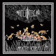 Le texte musical A BEAST WASHED ASHORE de WHITE HINTERLAND est également présent dans l'album Phylactery factory (2008)