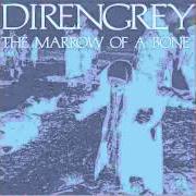 Le texte musical CONCEIVED SORROW de DIR EN GREY est également présent dans l'album The marrow of a bone (2007)