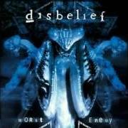 Le texte musical HUMILIATION de DISBELIEF est également présent dans l'album Worst enemy (2001)