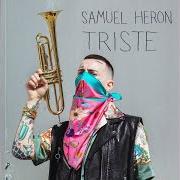 Le texte musical LONDRA de SAMUEL HERON est également présent dans l'album Triste (2019)