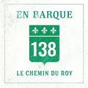 Le texte musical SI JAMAIS de EN BARQUE est également présent dans l'album Le chemin du roy (2020)