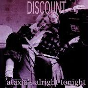 Le texte musical HER LAST DAY de DISCOUNT est également présent dans l'album Ataxia's alright tonight (1996)