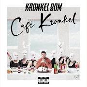 Le texte musical LAMIF MEMBER de KRONKEL DOM est également présent dans l'album Café kronkel (2020)