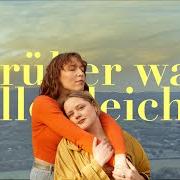 Le texte musical FRÜHER WAR ALLES LEICHT de LINA MALY est également présent dans l'album Früher war alles leicht (2023)