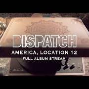 Le texte musical WINDYLIKE de DISPATCH est également présent dans l'album America, location 12 (2017)